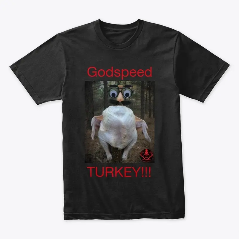 Godspeed Turkey