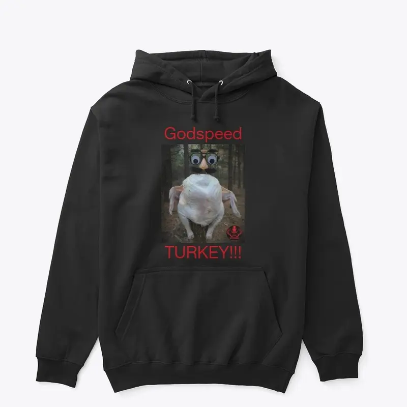 Godspeed Turkey